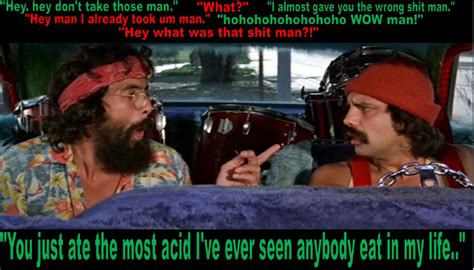 Maybe you would like to learn more about one of these? Famous Cheech And Chong Lines : Cheech And Chong Quotes ...