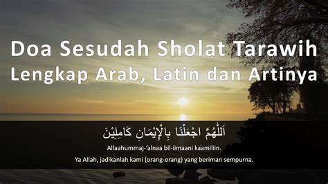 Doa Sesudah Sholat Tarawih Lengkap Arab Latin Dan Artinya YouTube