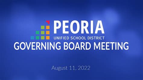 Peoria Unified Governing Board Meeting August 11 2022 Youtube