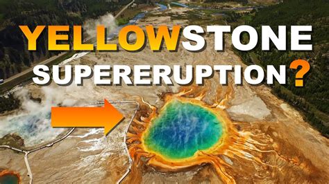 Yellowstone Supervolcano Is A Mega Colossal Eruption Overdue In Our Lifetime Youtube
