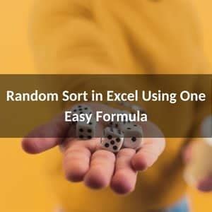 Random Sort In Excel Excel University