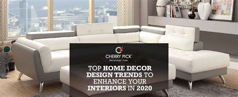 7 Top Home Decor Design Trends To Modernize Your Dwelling
