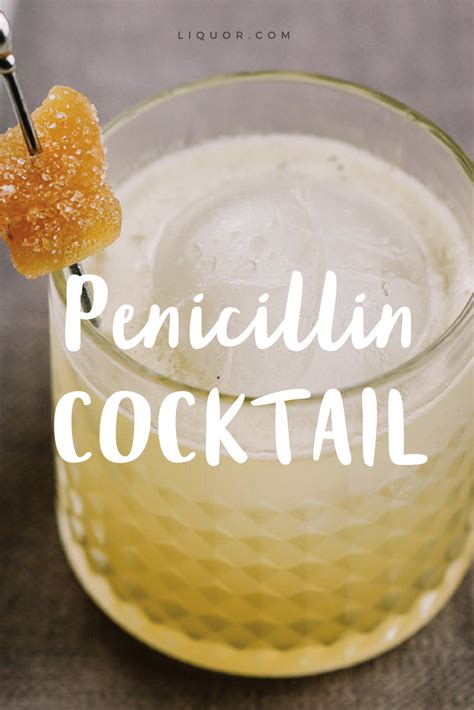 The Penicillin Cocktail Is A Classic That You Should Know Whiskey Cocktails Classic Cocktails