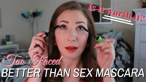 too faced better than sex mascara is it worth it youtube