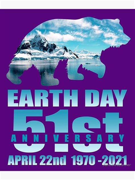 Earth Day Bear 2021 Earth Day 51st Anniversary Poster By