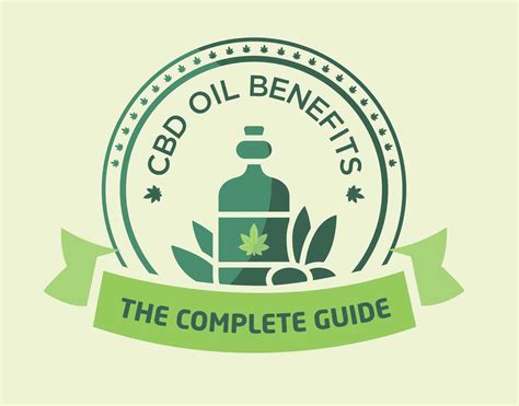 Cbd Oil Benefits The Complete Guide Infographic