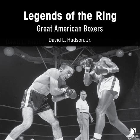 Legends Of The Ring Great American Boxers Learn25
