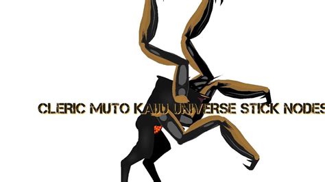 Cleric Muto Kaiju Universe Stick Nodes Showcase Youtube