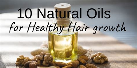 These Natural Hair Oils Promise To Give You Stronger And Healthy Hair Growth Healthy Hair