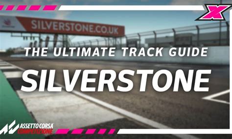 Watch Silverstone Assetto Corsa Competizione Track Guide Traxion