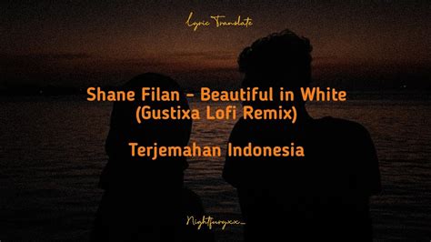 Shane Filan Beautiful In White Gustixa Lofi Remix Lirik