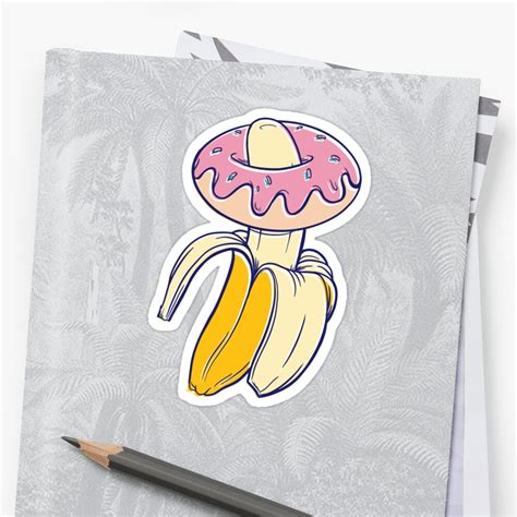 Banana And Donut Funny Food Porn Gift Stickers By T Shark Redbubble