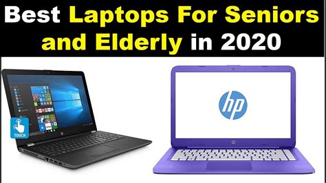Top 05 Best Laptops For Seniors And Elderly In 2020 Youtube