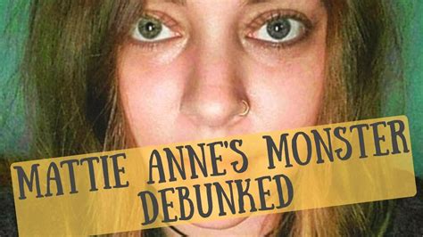 Mattie Annes Monster Mam Debunked Youtube