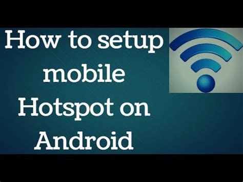 How To Setup Mobile Hotspot On Android YouTube