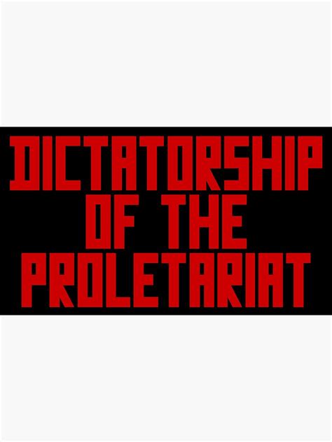 Dictatorship Of The Proletariat Sticker By Entroparian Redbubble