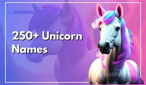 250 Unicorn Names To Make Your Fantasy World Complete