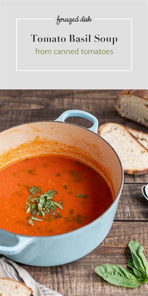 Tomato Basil Soup From Canned Tomatoes — Foraged Dish