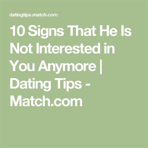 10 signs that he is not interested in you anymore relationship blogs dating tips
