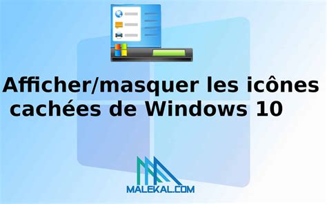 Windows Afficher Masquer Les Ic Nes Cach Es Malekal The Best Porn Website