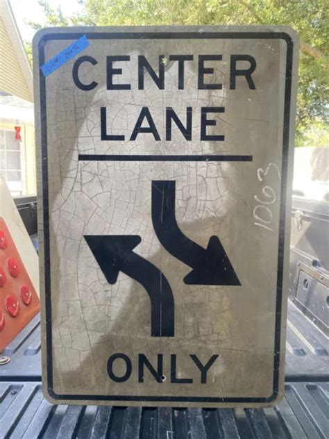 Authentic Street Huge Center Lane Only Sign 24 X 36 Free Shipping 6