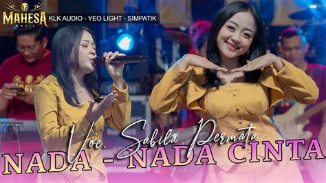 Nada Nada Cinta Sabila Permata Mahesa Music Cover Youtube Music