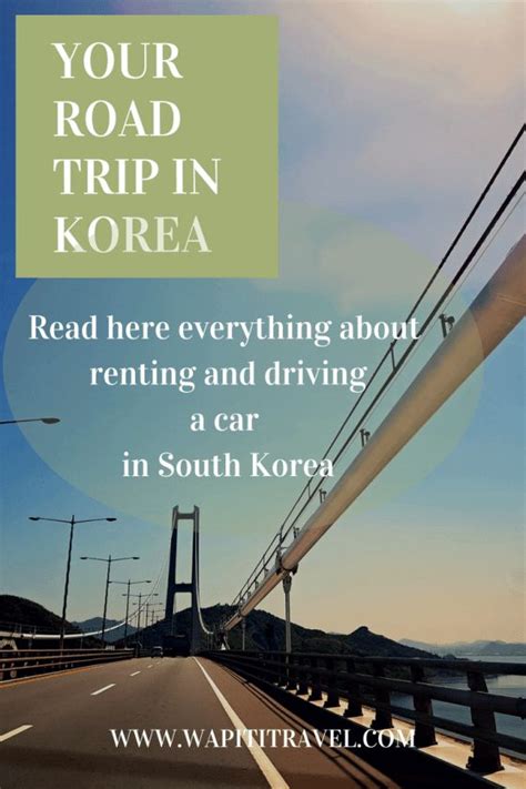 Everything You Need To Know For Your South Korean Road Trip 2023
