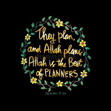 They Plan And Allah Plans Allah Is The Best Of Planners Quote Quran