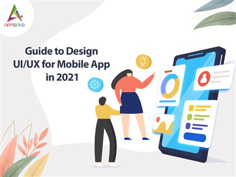 Appsinvo Guide To Design Uiux For Mobile App In 2021 By Appsinvo On