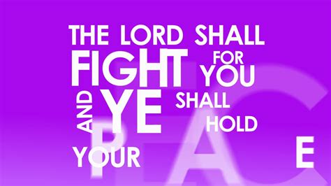 The Lord Shall Fight For You Exodus 1414 Youtube