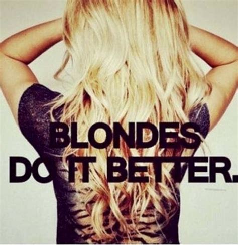 Pin By Juliet Mcfall On Blebe In 2020 Blonde Quotes Blonde Moments Hair Quotes