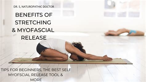 The Benefits Of Stretching And Myofascial Release