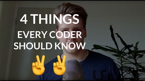 4 Things Every Programmer Should Know Youtube