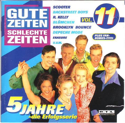 Gute Zeiten Schlechte Zeiten Vol 11 5 Jahre Die Erfolgsserie 1997 Cd Discogs