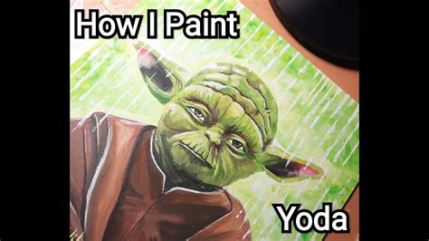 Yoda Speedpaint Star Wars Acrylic Painting Youtube