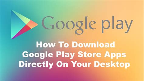 Install Google Play Store On Windows Nomskill
