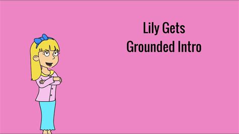 Lily Gets Grounded Intro Remastered Youtube