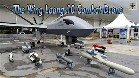 China Officially Introduces New Wing Loong 10 Combat Drone Variant