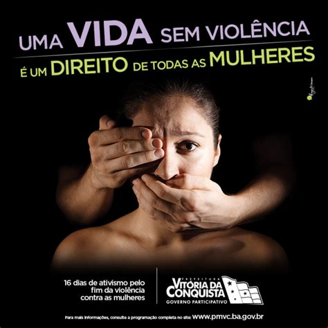 Campanha 16 Dias de Ativismo pelo Fim da Violência contra as Mulheres