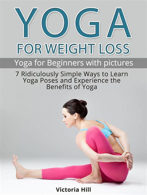 Easy Yoga Poses For Weight Loss And Weight