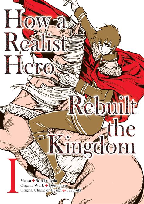 How A Realist Hero Rebuilt The Kingdom Manga Omnibus How A