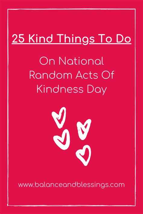 25 Kind Things To Do On National Random Acts Of Kindness Day Balance