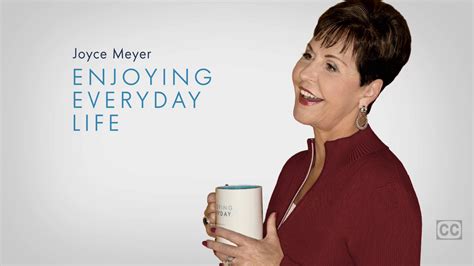 Enjoying Everyday Life With Joyce Meyer Cornerstone Television Network