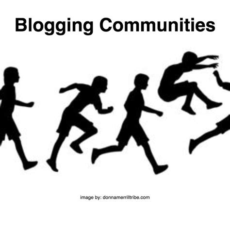 How Blogging Communities Build Site Traffic ♫ Donna Merrill Tribe
