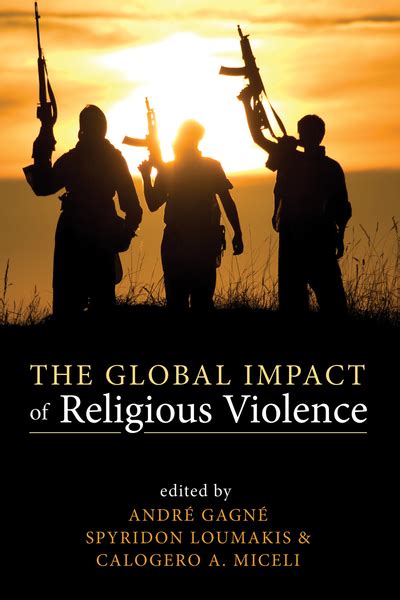 Global Impact Of Religious Violence Olive Tree Bible Software
