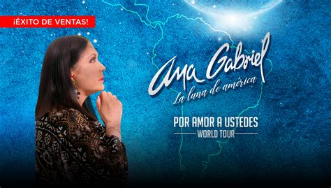 Ana Gabriel En Chile Por Amor A Ustedes World Tour En Movistar Arena