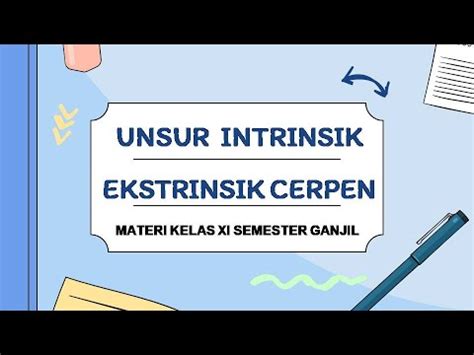 Unsur Intrinsik Dan Ekstrinsik Cerpen Youtube