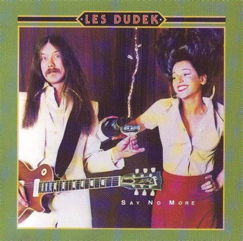 Les Dudek Say No More Cd Discogs