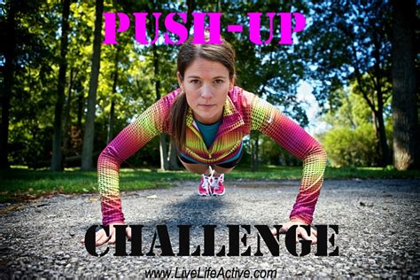 Push Up Challenge Live Life Active Fitness Blog