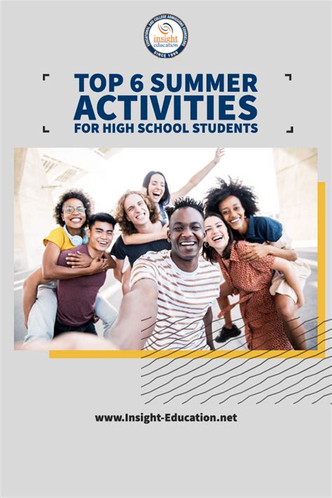 Top 6 Summer Activities For High School Students Insight Education